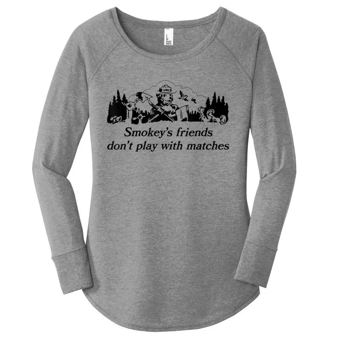 Smokey's Friends Don't Play With Matches Tee Women's Perfect Tri Tunic Long Sleeve Shirt