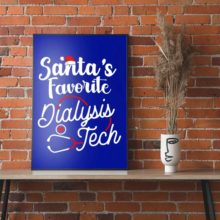 Santa's Favorite Dialysis Tech Gift Poster