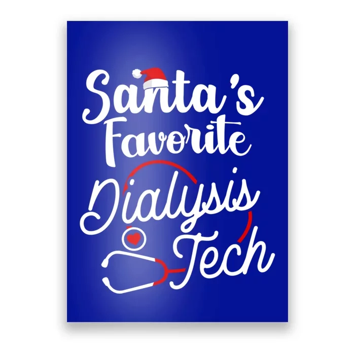 Santa's Favorite Dialysis Tech Gift Poster