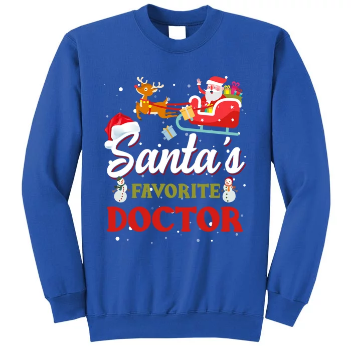 SantaS Favorite Doctor Christmas Pajamas Funny Funny Gift Cute Gift Tall Sweatshirt