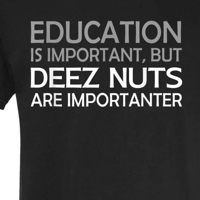 Sarcastic Funny Deez Nuts Garment-Dyed Heavyweight T-Shirt