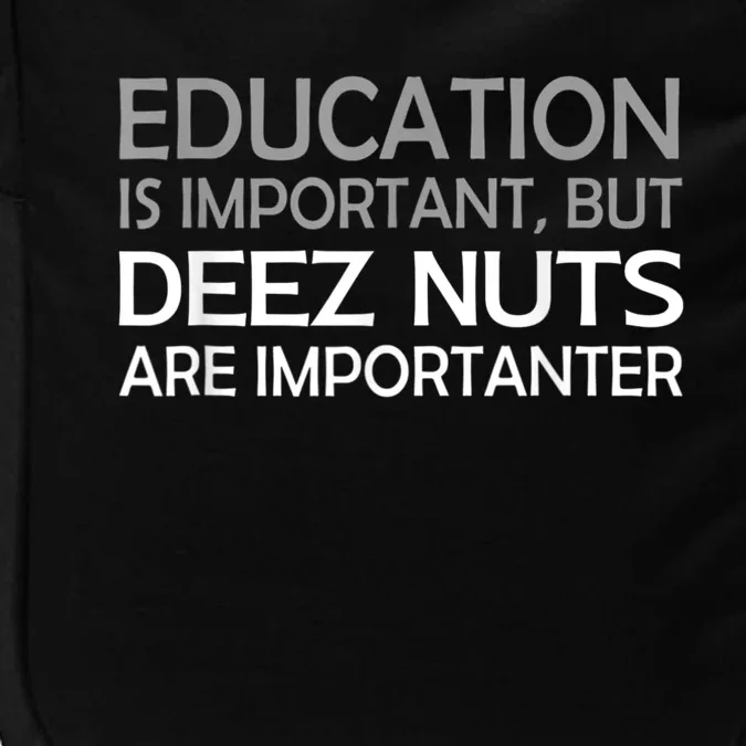 Sarcastic Funny Deez Nuts Impact Tech Backpack