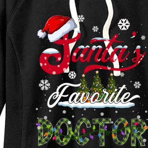 SantaS Favorite Doctor Family Matching Group Christmas Gift Women's Fleece Hoodie