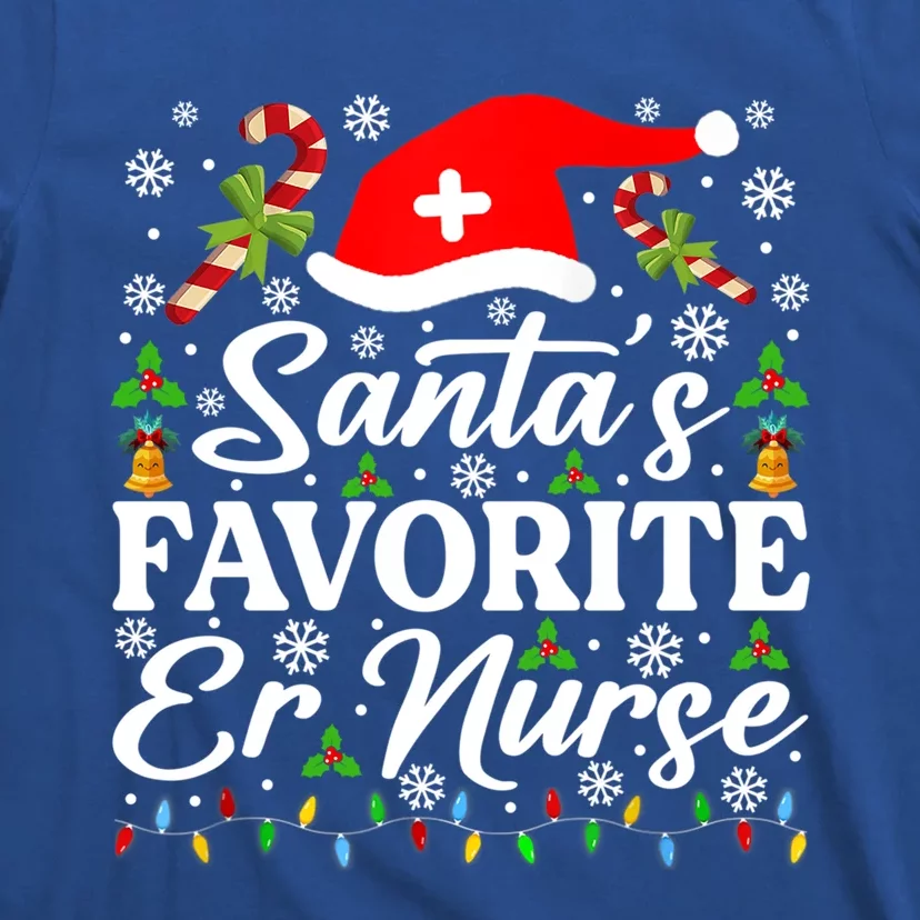 SantaS Favorite Er Nurse Great Gift Funny Christmas Pajama Funny Gift T-Shirt