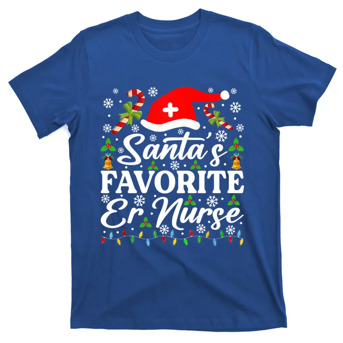 SantaS Favorite Er Nurse Great Gift Funny Christmas Pajama Funny Gift T-Shirt