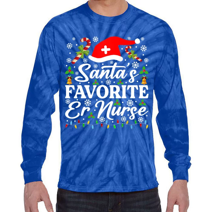 SantaS Favorite Er Nurse Great Gift Funny Christmas Pajama Funny Gift Tie-Dye Long Sleeve Shirt