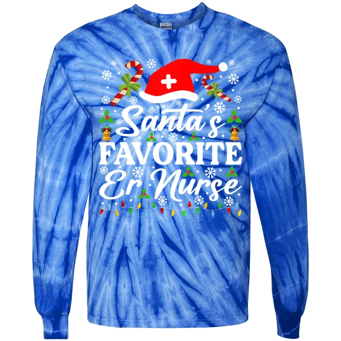 SantaS Favorite Er Nurse Great Gift Funny Christmas Pajama Funny Gift Tie-Dye Long Sleeve Shirt