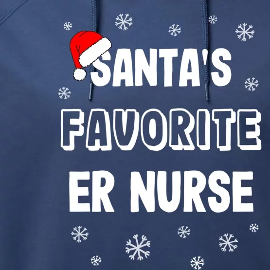 Santas Favorite Er Nurse Christmas Gift Performance Fleece Hoodie