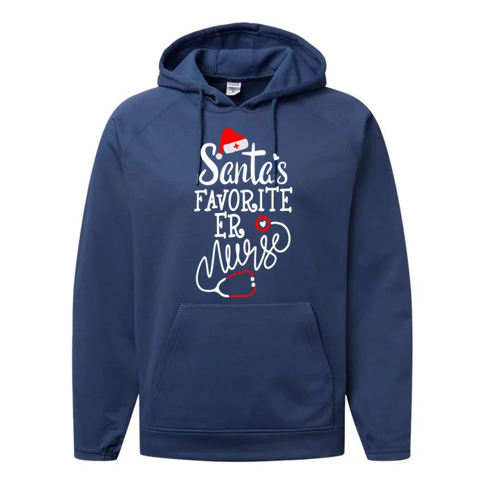 Santas Favorite Er Nurse Christmas Santa Cool Gift Performance Fleece Hoodie