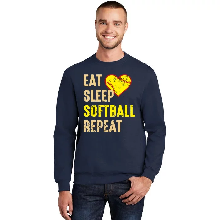 Softball Funny Eat Sleep Softball Repeat Girl Softball Tall Sweatshirt