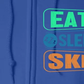 Skiing Funny Eat Sleep Ski Expert Snow Lover Skier Graphic Gift Full Zip Hoodie