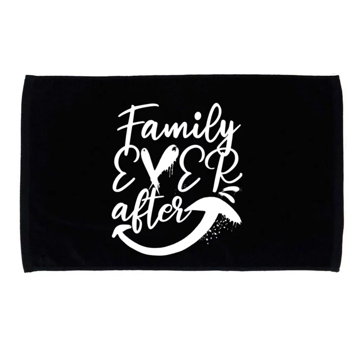 Step Family Ever After Adopt Foster Care Adoption Awareness Gift Microfiber Hand Towel