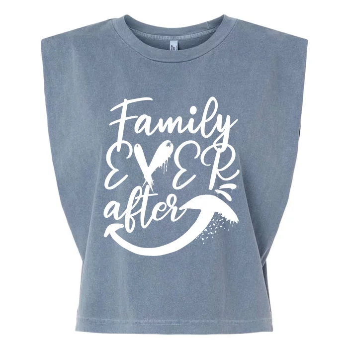 Step Family Ever After Adopt Foster Care Adoption Awareness Gift Garment-Dyed Women's Muscle Tee