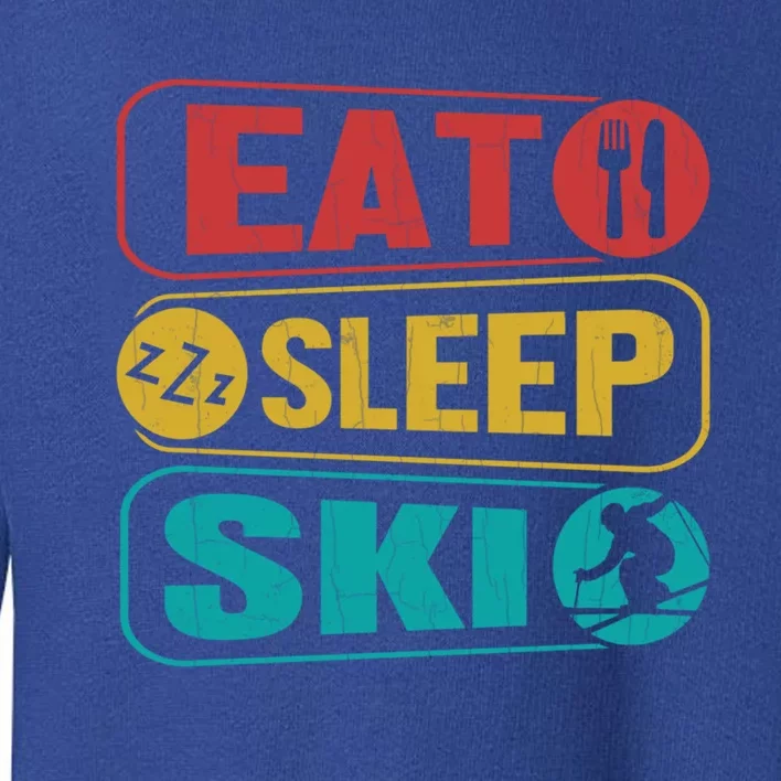 Skiing Funny Eat Sleep Ski Expert Snow Lover Skier Graphic Meaningful Gift Toddler Sweatshirt