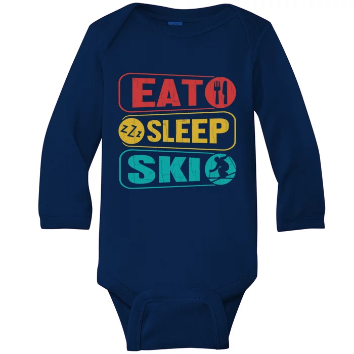 Skiing Funny Eat Sleep Ski Expert Snow Lover Skier Graphic Meaningful Gift Baby Long Sleeve Bodysuit