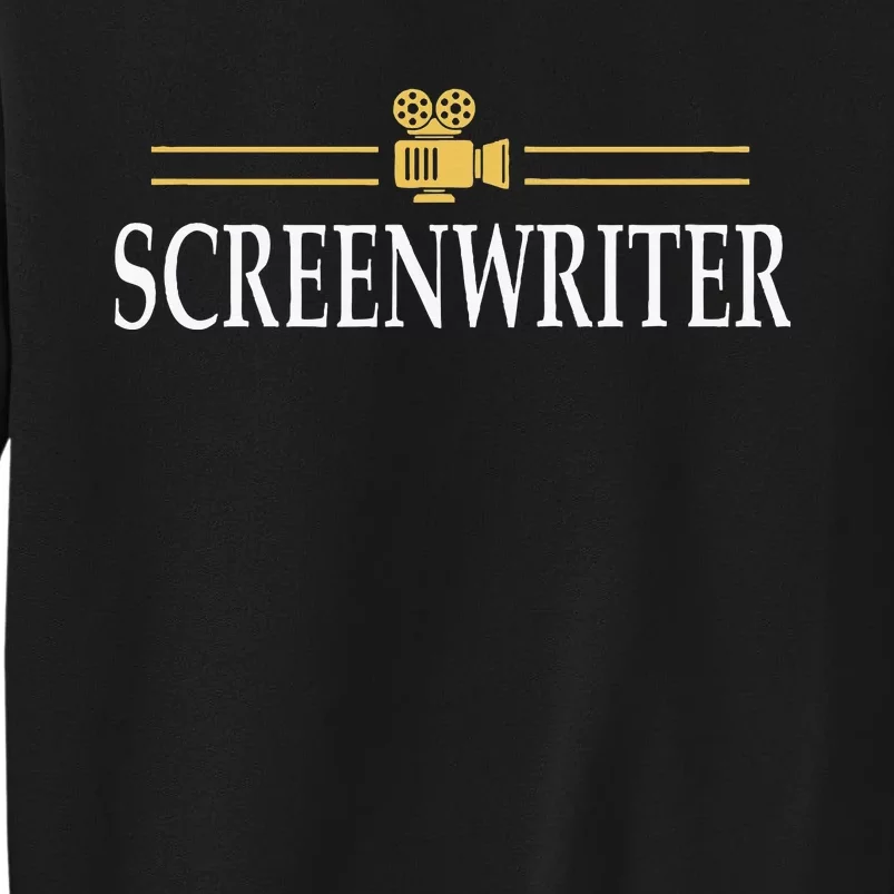 Screenwriter Filmcrew Filmmaker Tall Sweatshirt