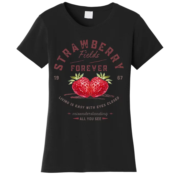 Strawberry Fields Forever 1967 For Music And Fruit Lovers Women's T-Shirt