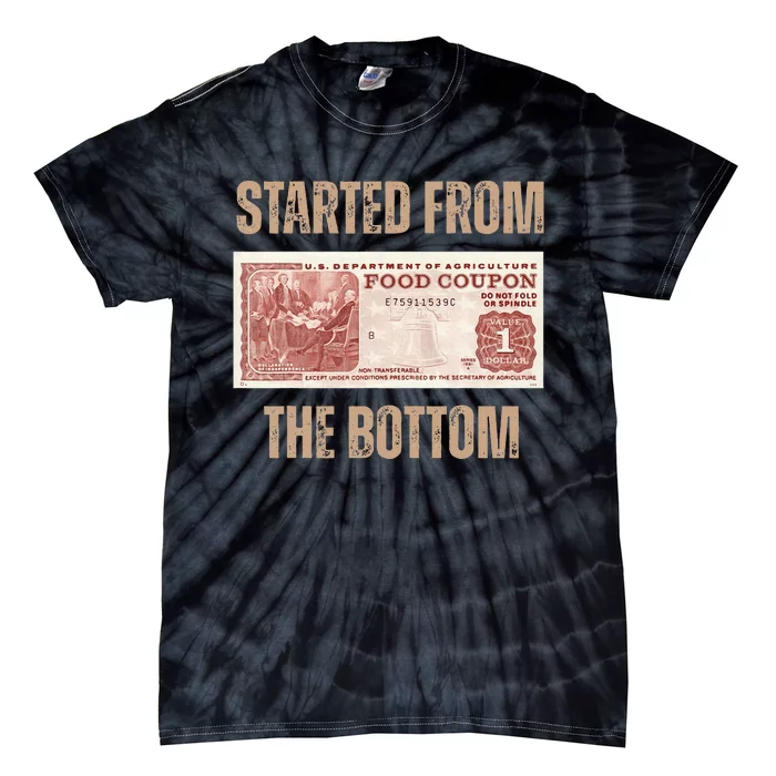 Started From Food Stamp Amounts In Each State The Bottom Tie-Dye T-Shirt