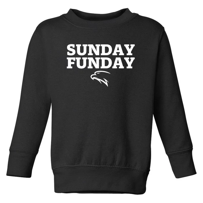 Sunday Funday Funny Sunday Funday Toddler Sweatshirt