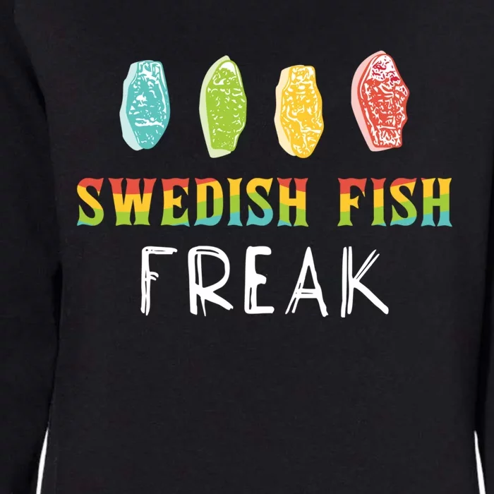 Swedish Fish Freak In The Wild Funny Idea Funny Gift Womens California Wash Sweatshirt