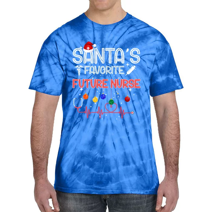 Santas Favorite Future Nurse Christmas Nursing Cool Gift Tie-Dye T-Shirt