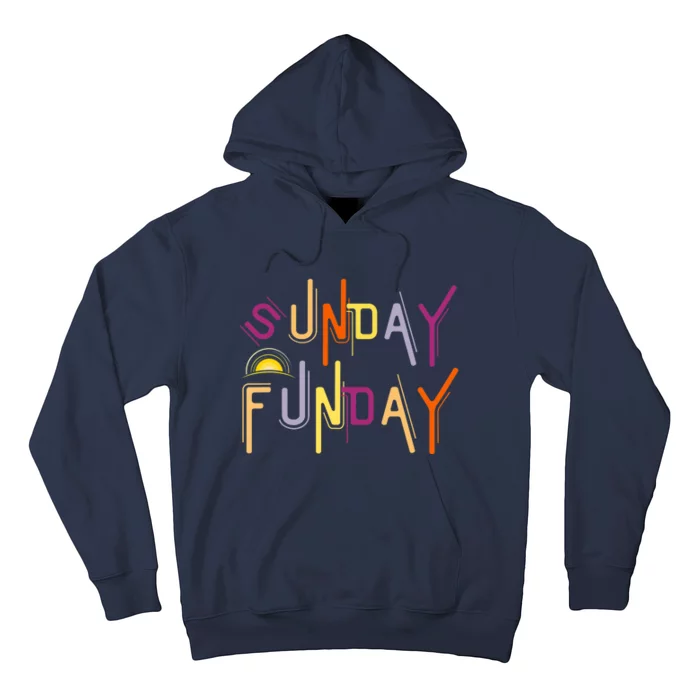 Sunday Funday - Funny Drinking Hoodie