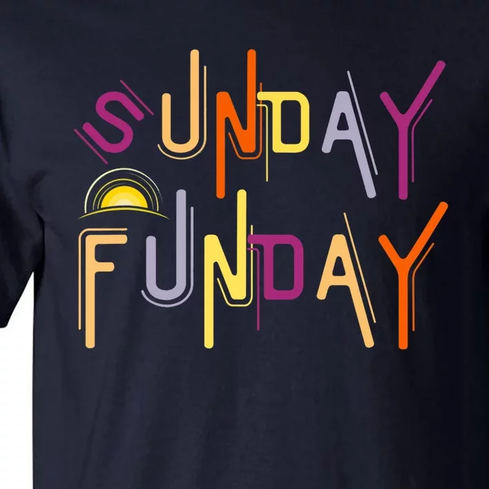 Sunday Funday - Funny Drinking Tall T-Shirt