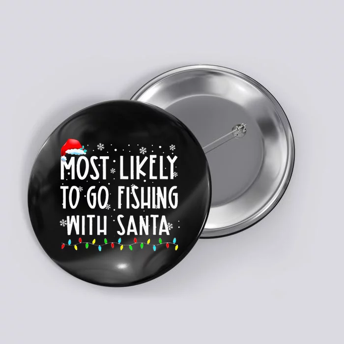 Santa's Favorite Fishing Buddy Christmas Gift Button