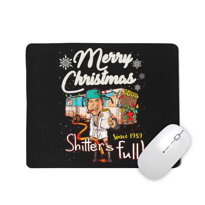 Shitters Full Funny Camper RV Camping TShirt Mousepad