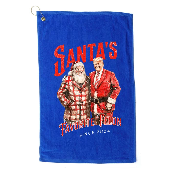 SantaS Favorite Felon Since 2024 Christmas Xmas Funny Trump Platinum Collection Golf Towel