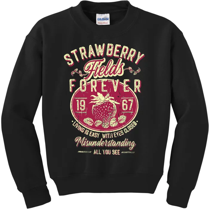 Strawberry Fields Forever Gift For Music Lovers Kids Sweatshirt