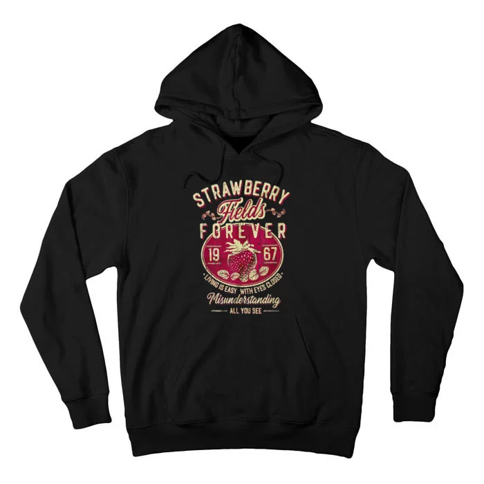 Strawberry Fields Forever Strawberry Fields Tall Hoodie