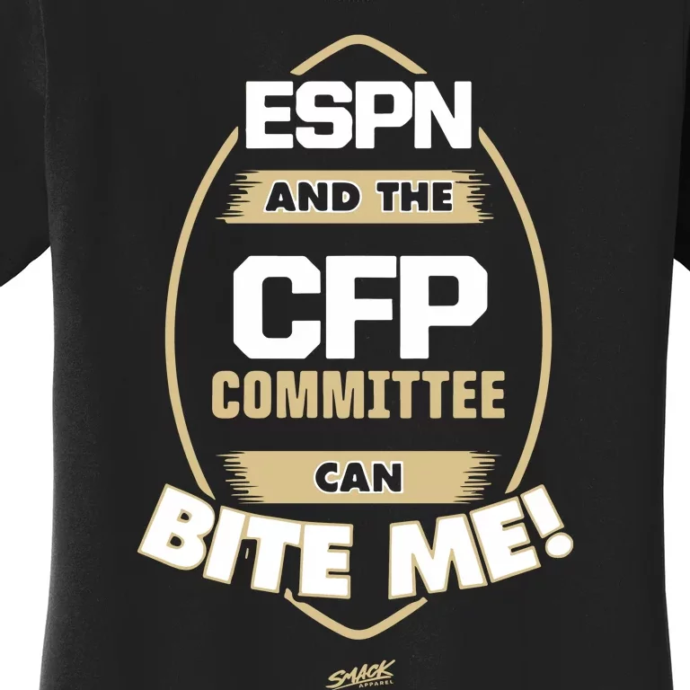 Smack Florida Football Espn And The Cfp Committee Can Bite Me Women's T-Shirt