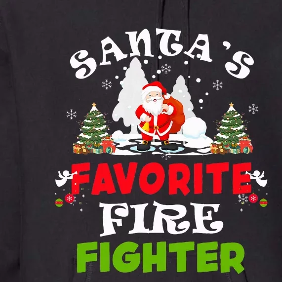 Santa's Favorite Fire Fighter Funny Christmas Gift Premium Hoodie