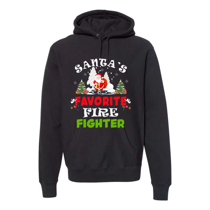 Santa's Favorite Fire Fighter Funny Christmas Gift Premium Hoodie