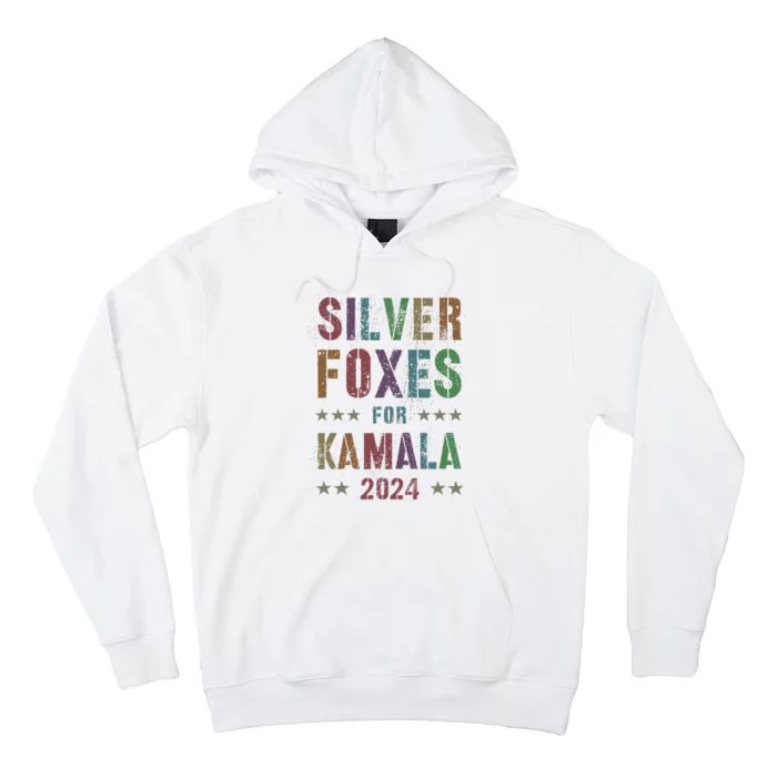 Silver Foxes For Kamala 2024 47th When We Fight Win Hoodie