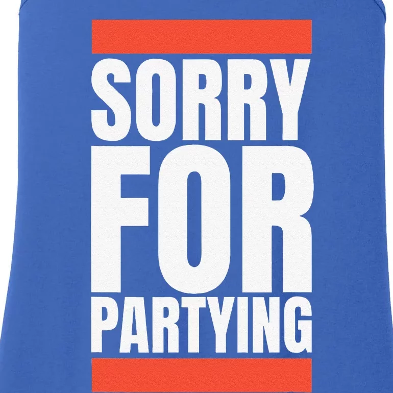 Sorry Funny For Partying Halloween Birthday Costume Ladies Essential Tank