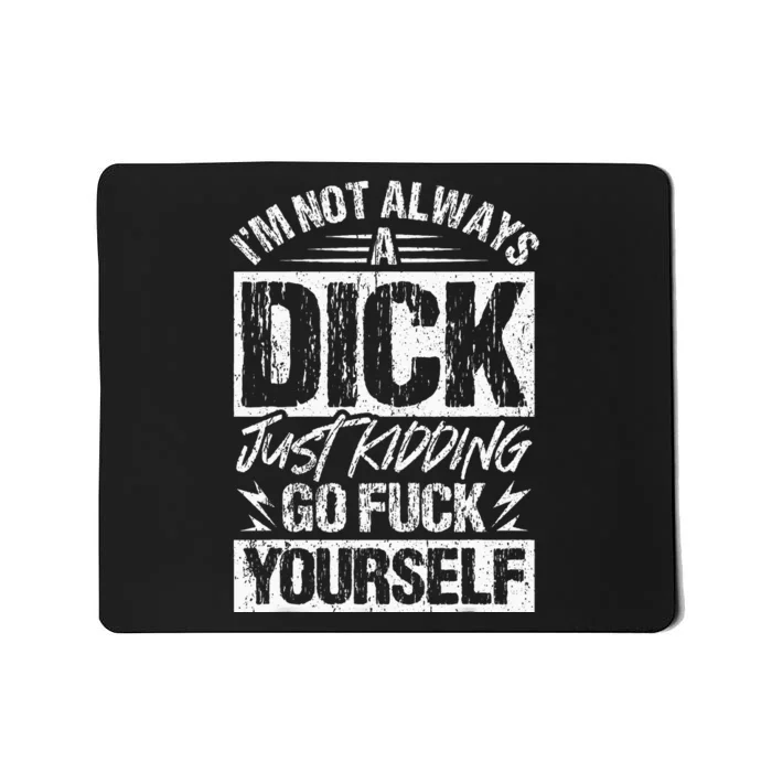 Sarcastic For Funny Sacastic Mousepad