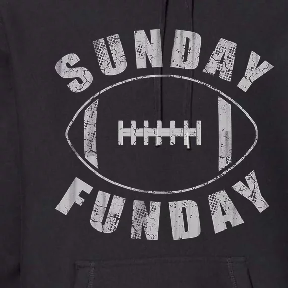 Sunday Funday Football Sports Premium Hoodie