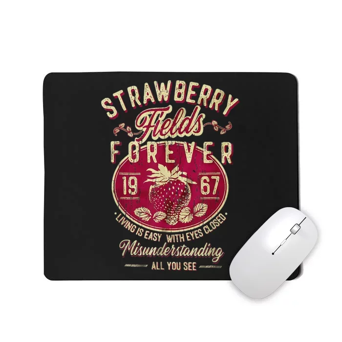 Strawberry Fields Forever Gift For Music Lovers Mousepad