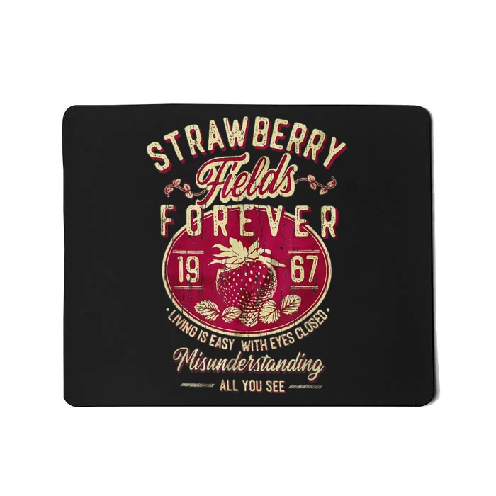 Strawberry Fields Forever Gift For Music Lovers Mousepad