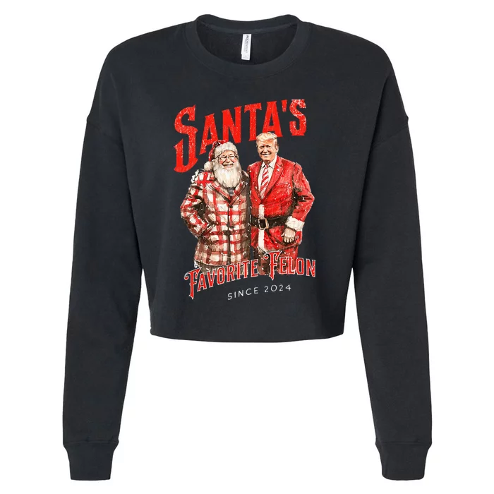 SantaS Favorite Felon Since 2024 Christmas Xmas Cropped Pullover Crew