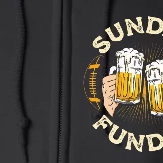 Sunday Funday Funny Football Gift Sport Lovers Football Beer Full Zip Hoodie