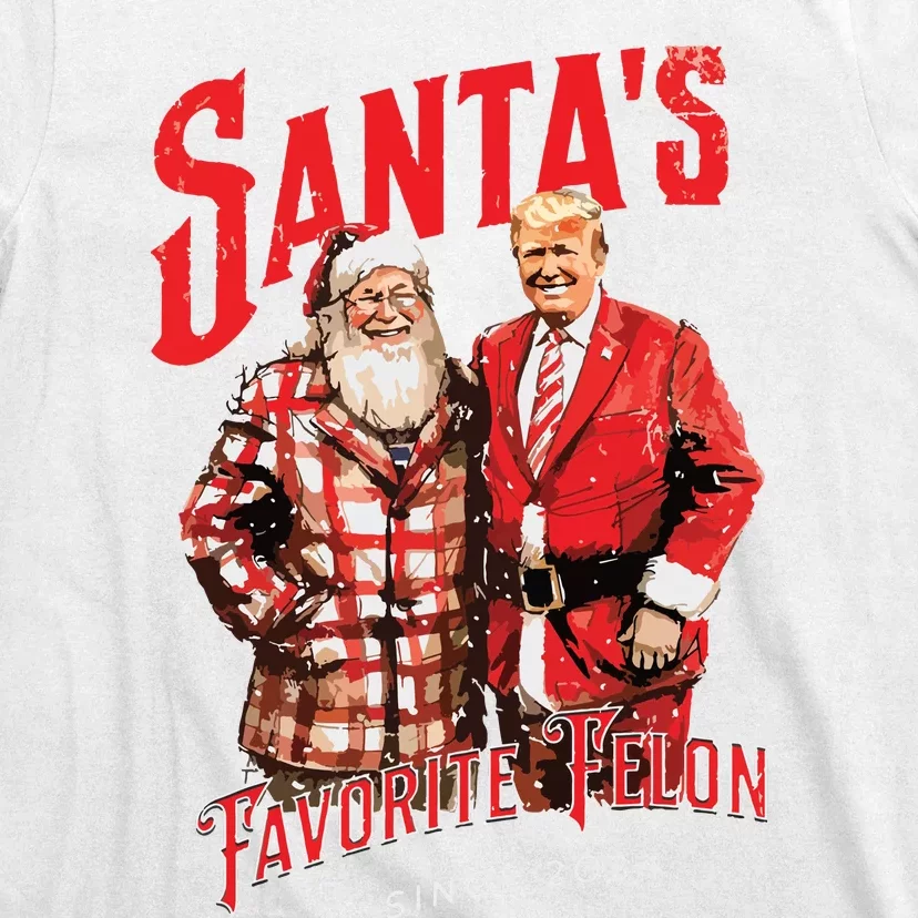 SantaS Favorite Felon Since 2024 Christmas Xmas Funny Trump T-Shirt