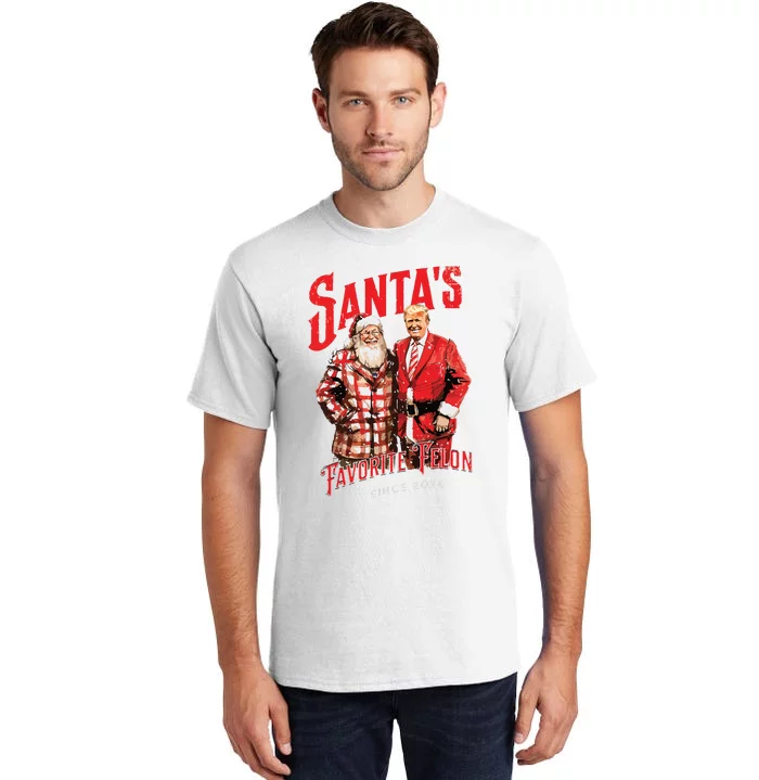 SantaS Favorite Felon Since 2024 Christmas Xmas Funny Trump Tall T-Shirt