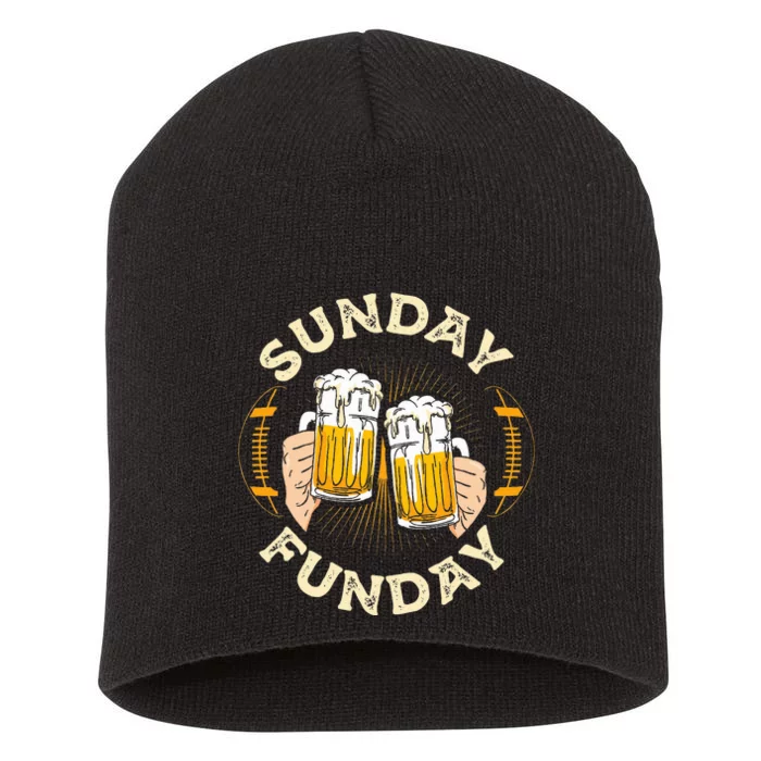 Sunday Funday Funny Football Gift Sport Lovers Football Beer Short Acrylic Beanie