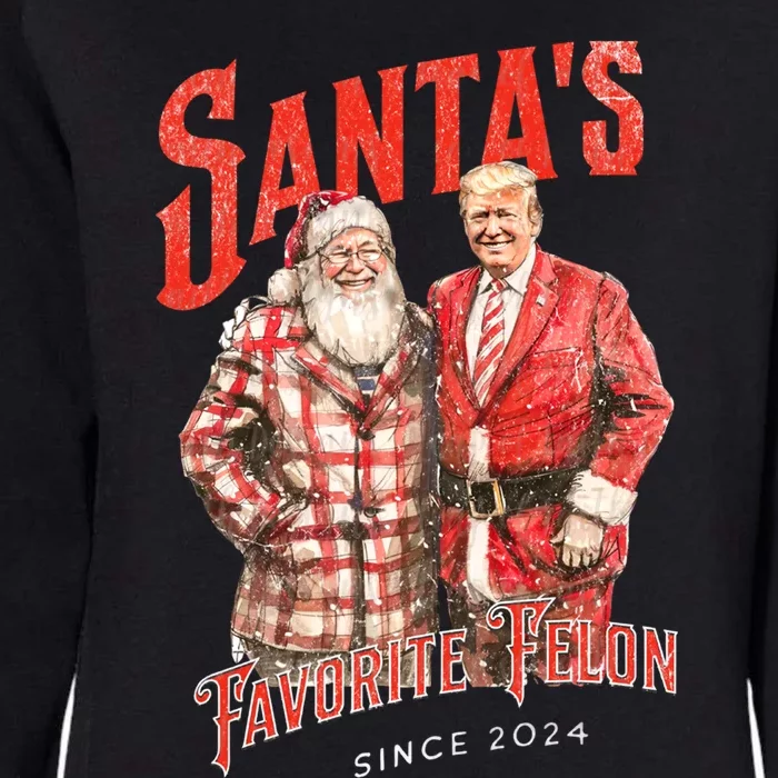 SantaS Favorite Felon Since 2024 Christmas Xmas Funny Trump Gift Womens California Wash Sweatshirt