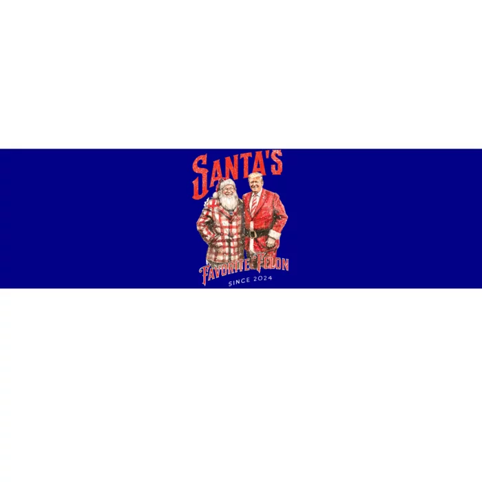 SantaS Favorite Felon Since 2024 Christmas Xmas Funny Trump Gift Bumper Sticker