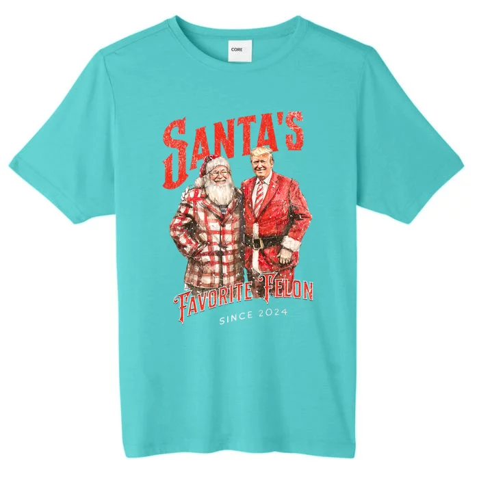 SantaS Favorite Felon Since 2024 Christmas Xmas Funny Trump Gift ChromaSoft Performance T-Shirt