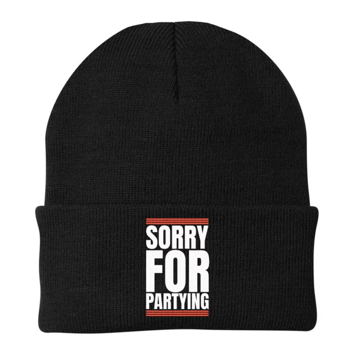 Sorry Funny For Partying Gift Birthday Festival Knit Cap Winter Beanie